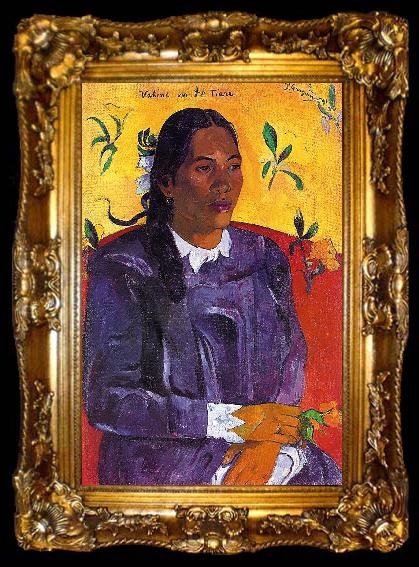 framed  Paul Gauguin Vahine No Te Tiare, ta009-2